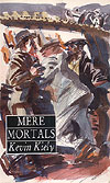 mere mortals